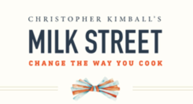 Christopher Kimball's Milk Street 