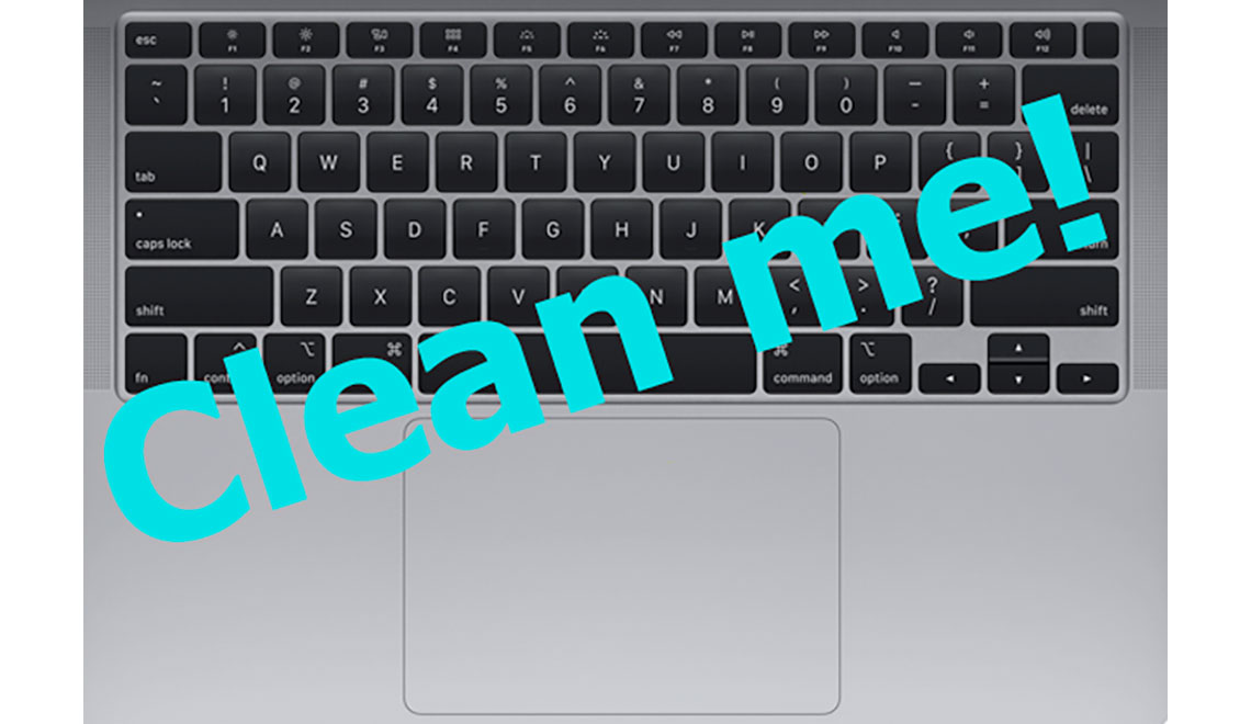 clean your keyboard